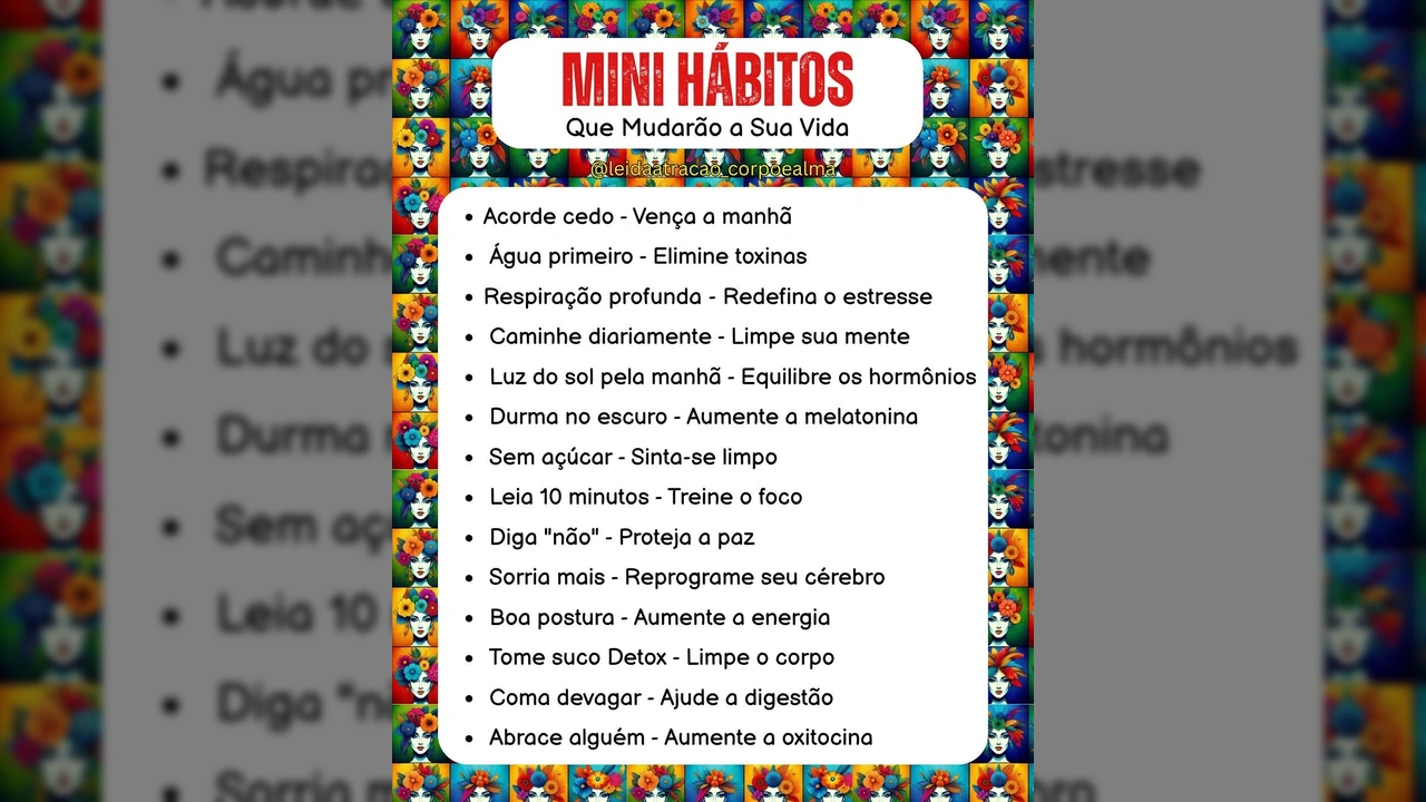 Lista de mini hábitos para transformação pessoal com crédito a Lei da Atração Corpo e Alma / Instagram
