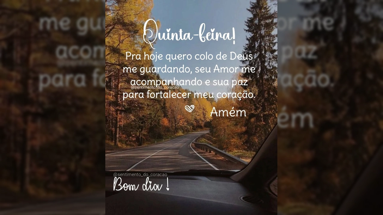Imagem de uma estrada com árvores de outono, acompanhada da mensagem de fé para quinta-feira do perfil Sentimentos do Coração.