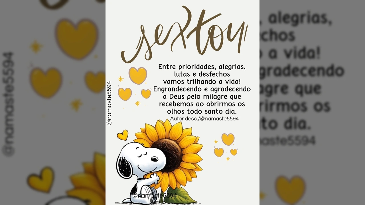 Snoopy abraçando um girassol, com corações amarelos e a palavra 'Sextou!' em destaque, da conta @namaste5594