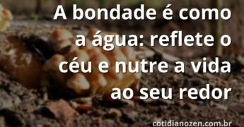 Céu azul com nuvens brancas refletido perfeitamente sobre a superfície calma de um lago, cercado por natureza, evocando paz e bondade.